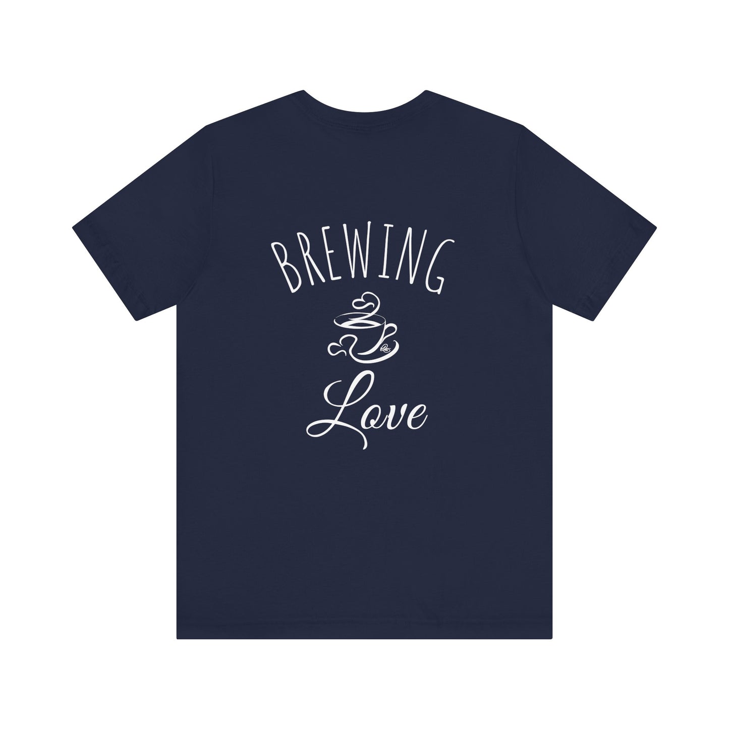 All You Need Is Love and Coffee Tee