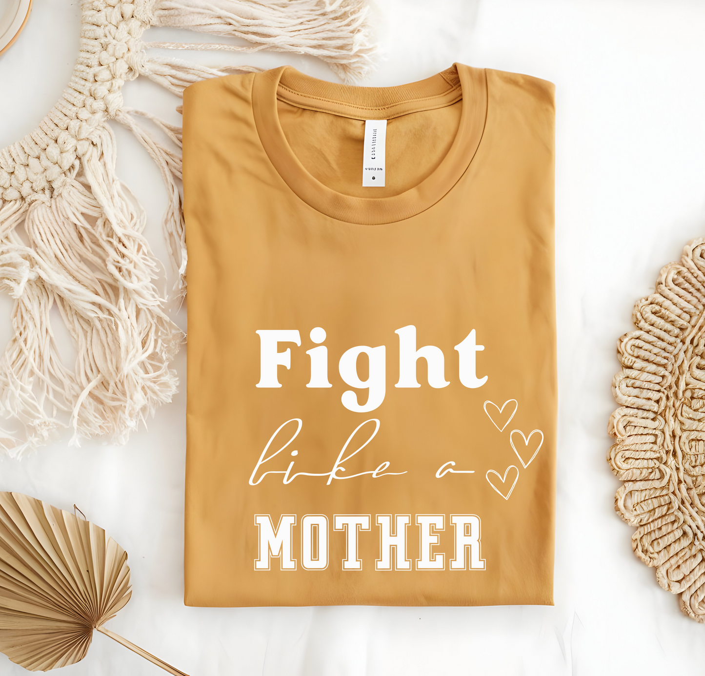 Fight Like a Mother Shirt