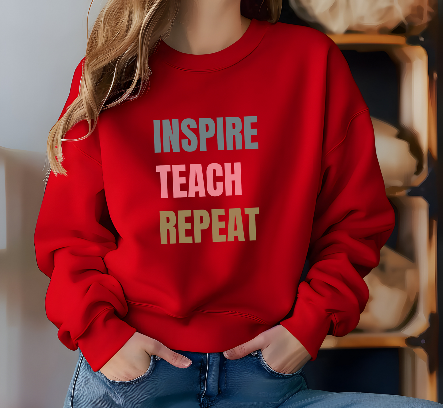 Inspire Teach Repeat Sweatshirt