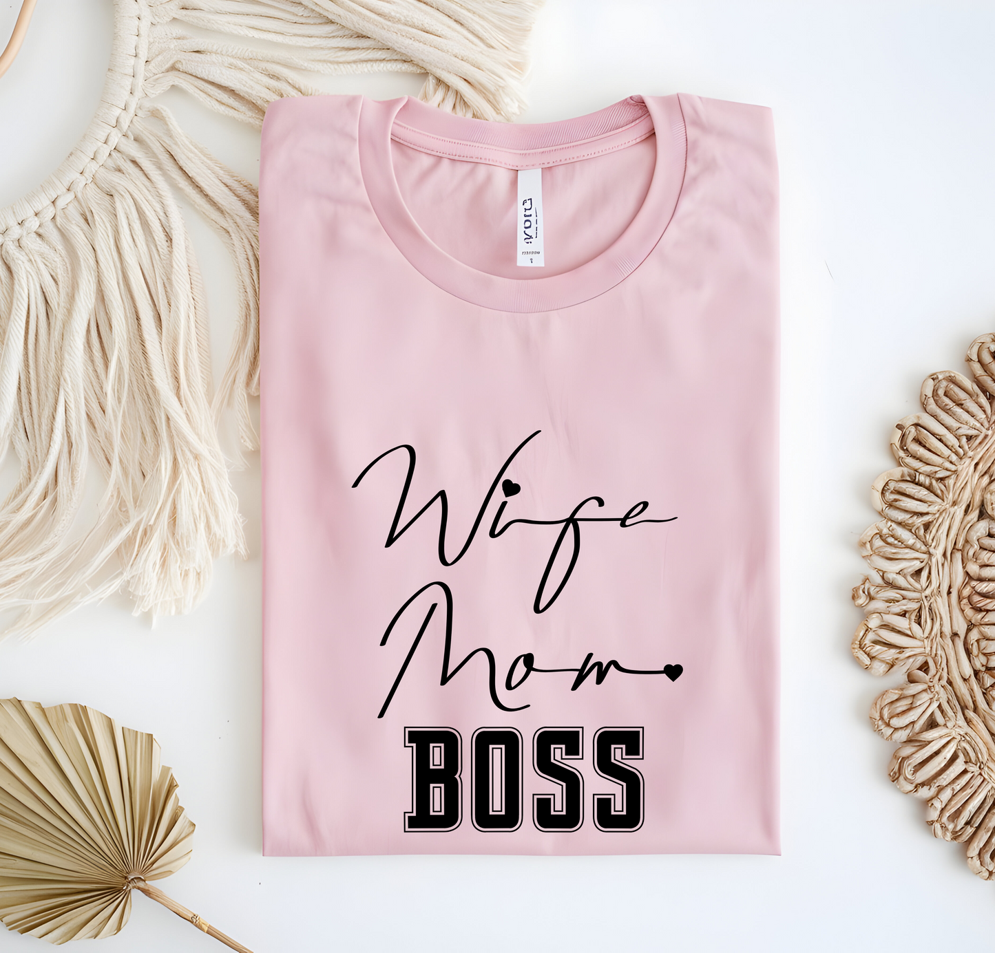 Wife Mom Boss T shirt