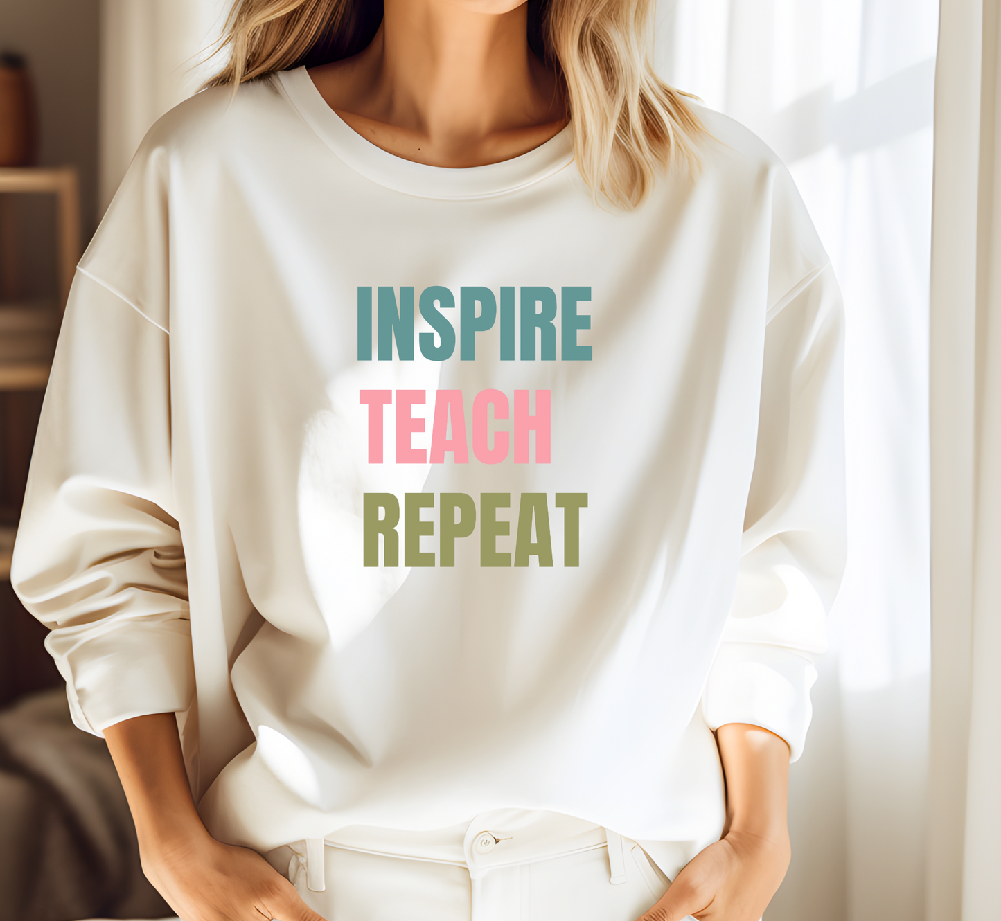 Inspire Teach Repeat Sweatshirt