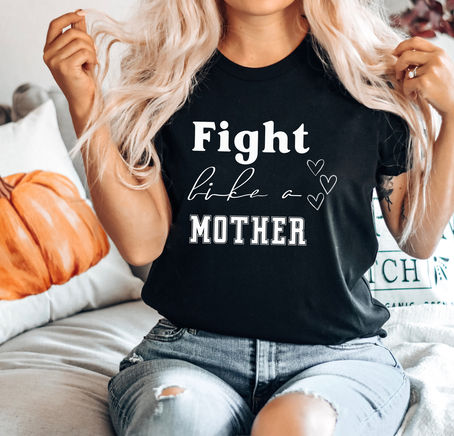 Fight Like a Mother Shirt