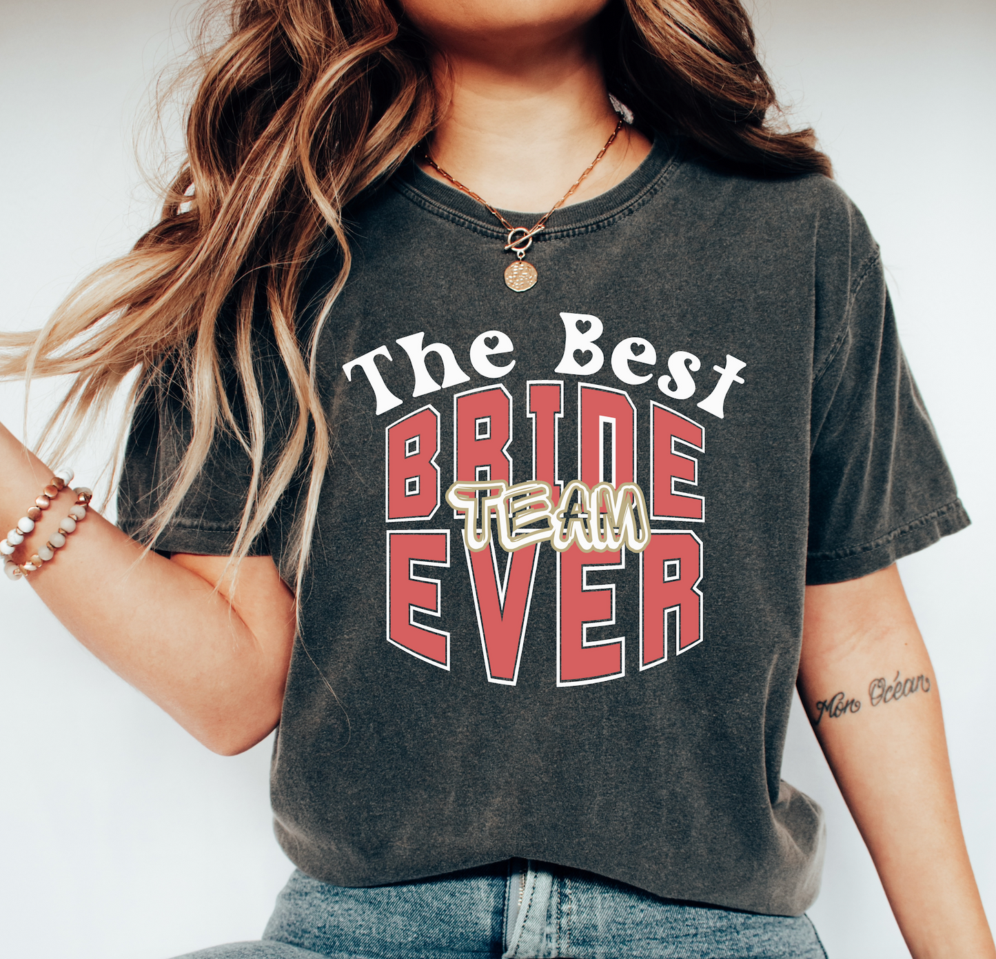 Bridal Party Shirts Best Bride Team Ever