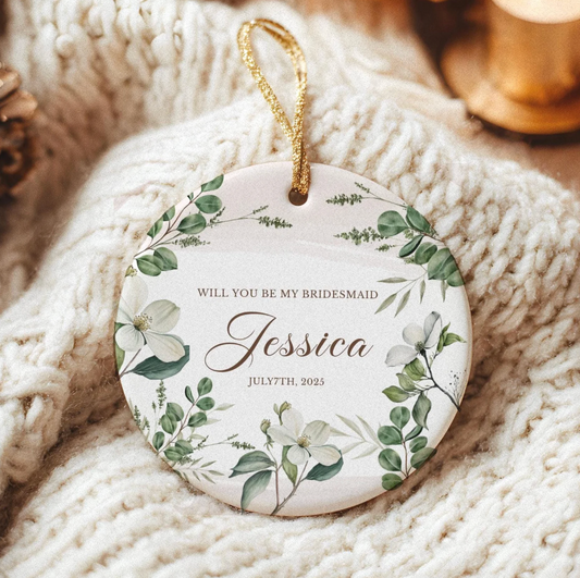 Personalized Bridesmaid Proposal Ceramic Ornament: