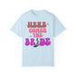 Here Comes The Bride Shirt Bach Party Tee