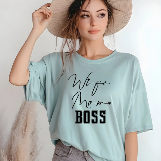 Wife Mom Boss T shirt