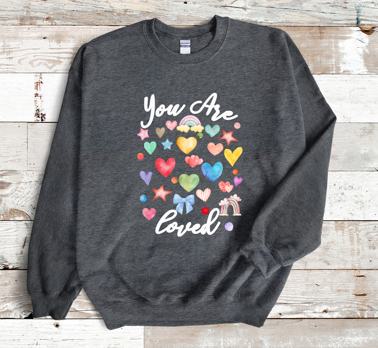 You Are Loved Teacher Sweatshirt