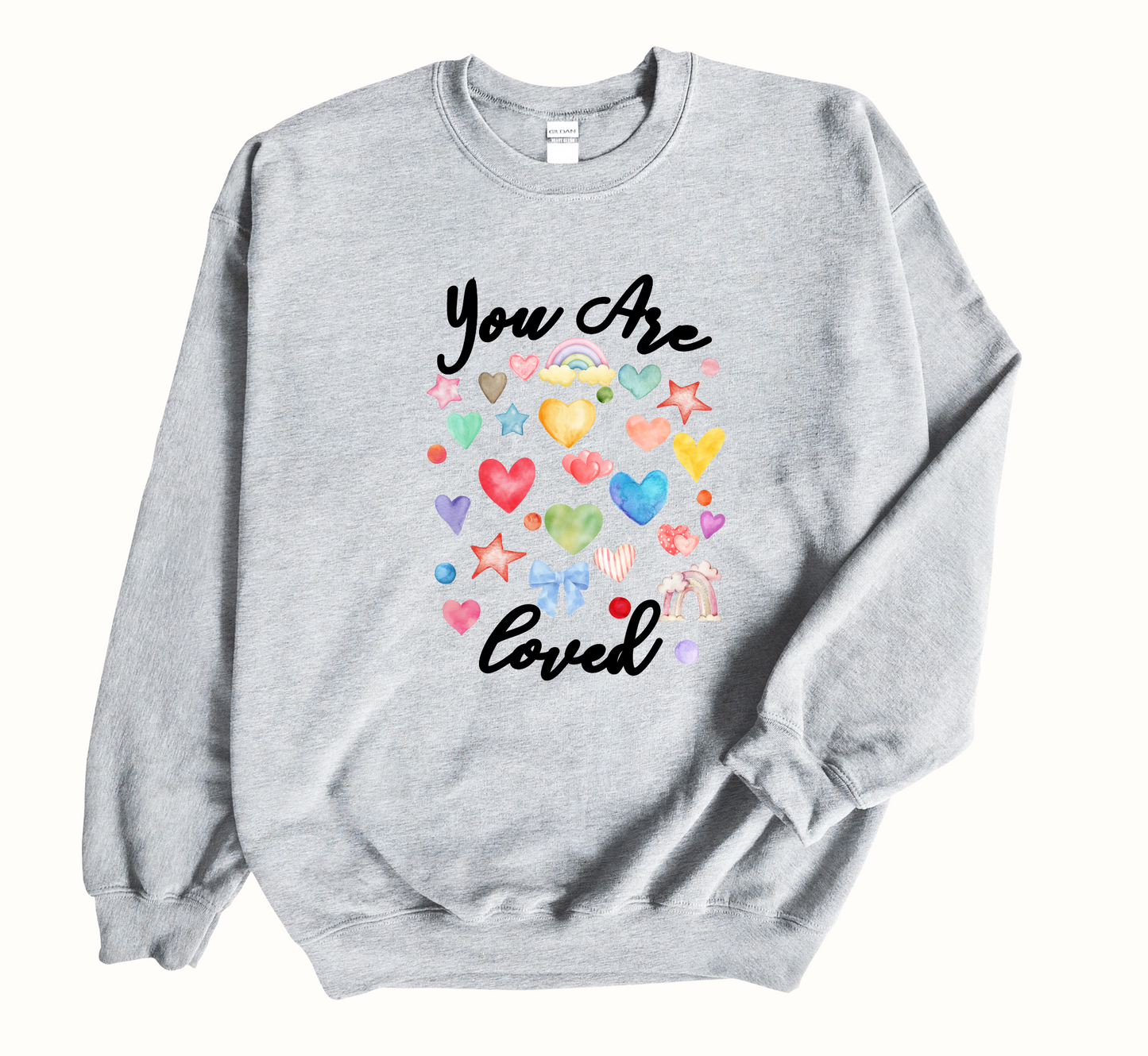 You Are Loved Teacher Sweatshirt