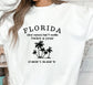 Florida Sweatshirt: Summer All Year, Unisex Long Sleeve