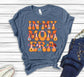In My Mom Era T-Shirt - Funny New Mama Tee, Baby Shower Gift