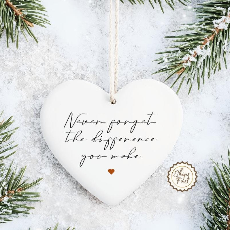 Inspirational Ceramic Heart Ornament: Thank You Gift for Difference Maker