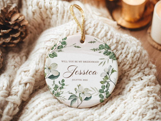 Personalized Bridesmaid Proposal Ornament: Floral Wedding Keepsake