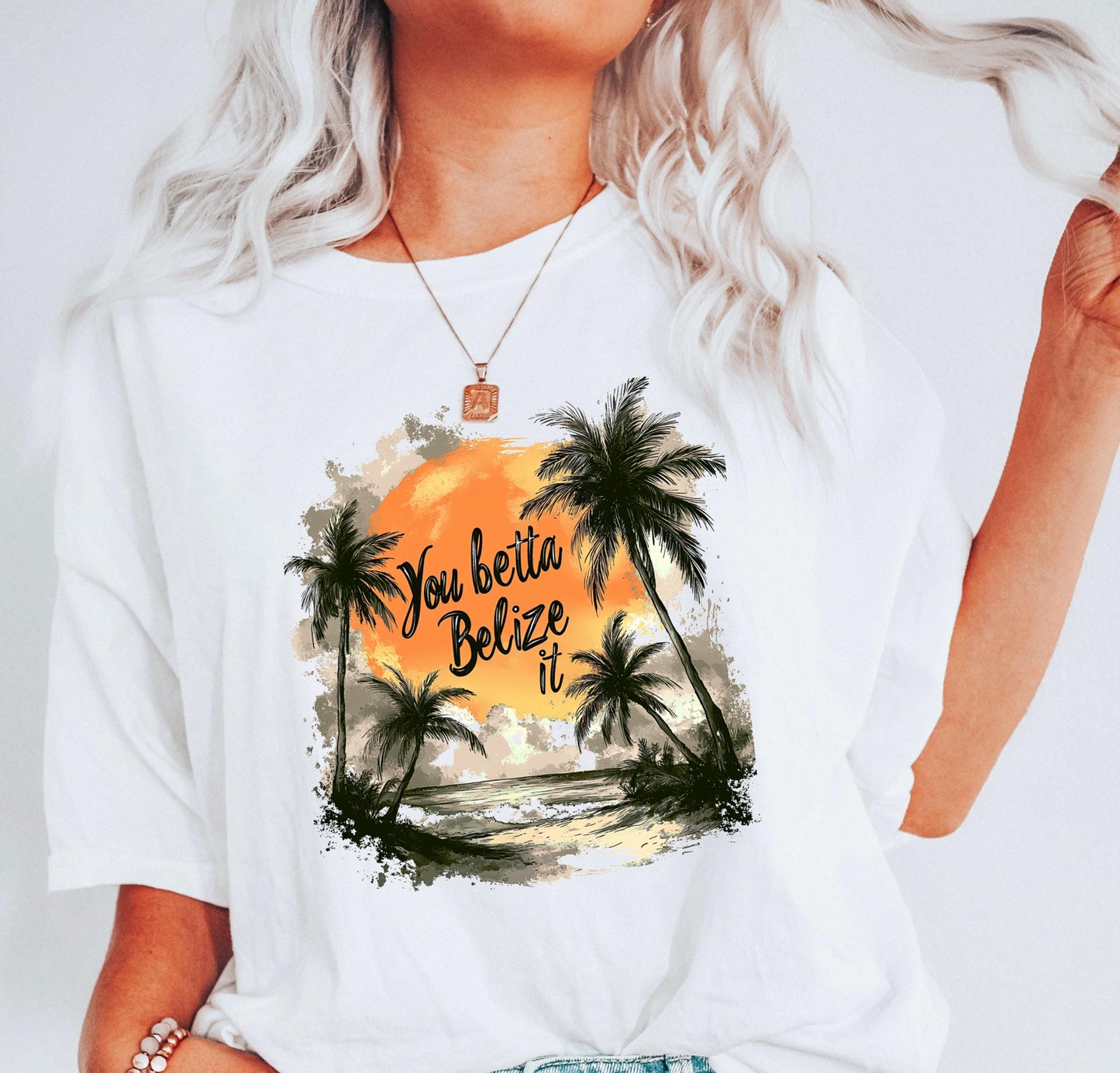 You Betta Belize It Shirt Comfort Colors Unisex Vacation Tee