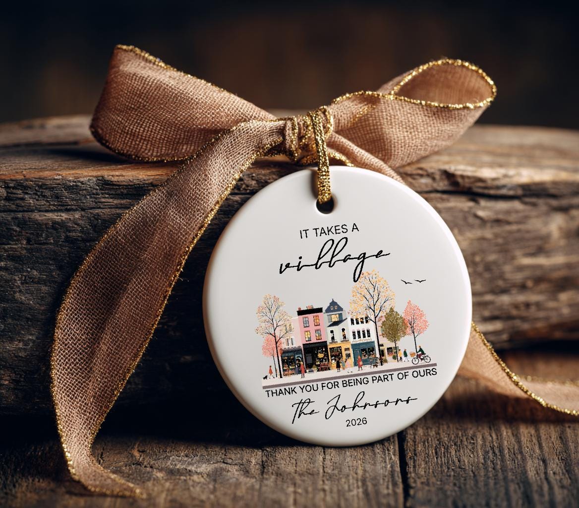 It Takes a Village Christmas Ornament, Personalized Thank You Gift for Nanny, Teacher Appreciation Keepsake