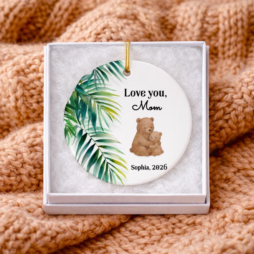 Woodland Mama Bear Ornament 2026, Bohemian Mom Gift from Baby with Fern Leaves