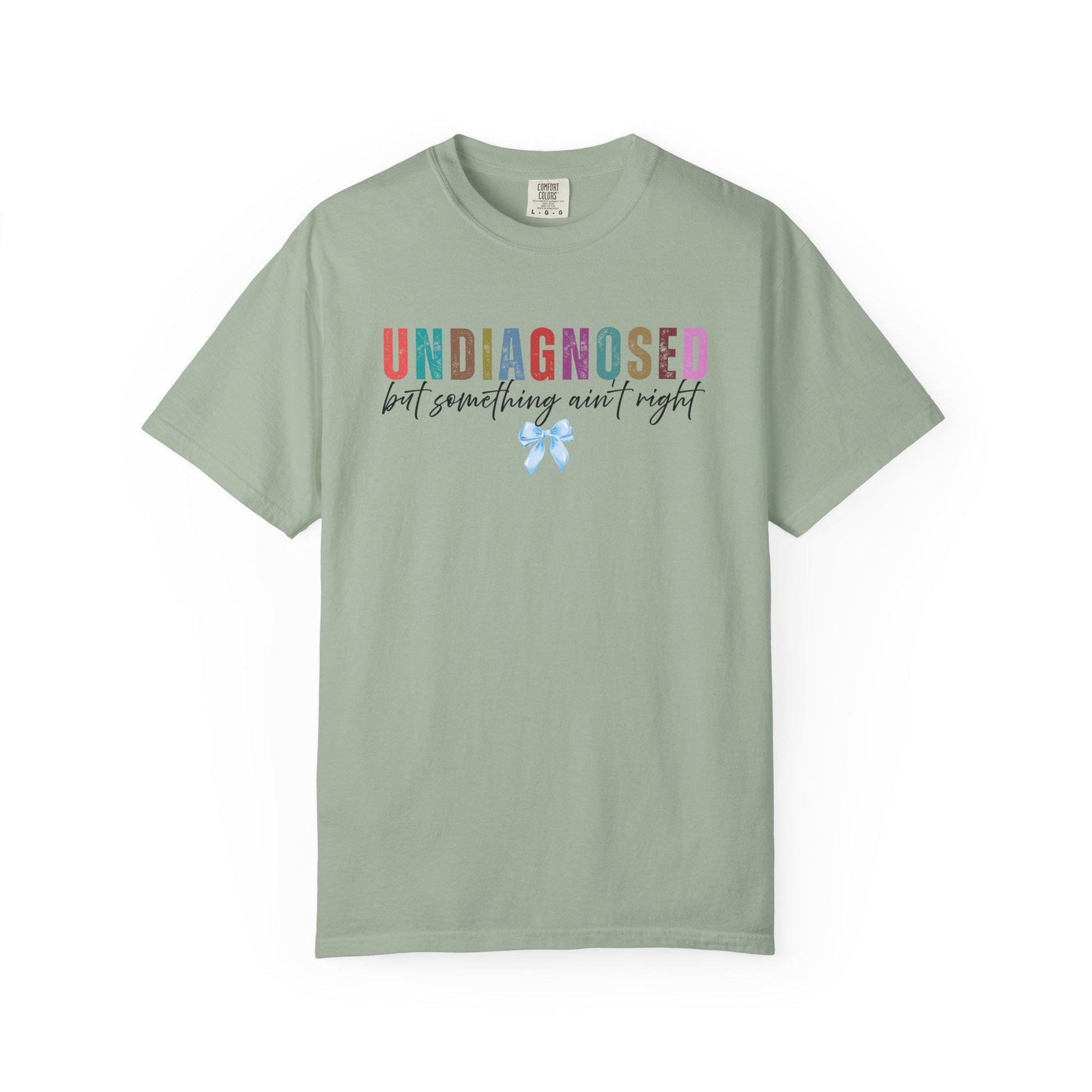 Autism Mom Shirt T-shirt | Undiagnosed Funny Mental Health Tee